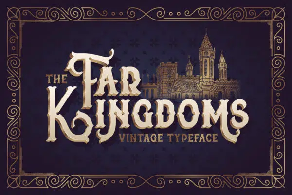 The Far Kingdoms Vintage Font