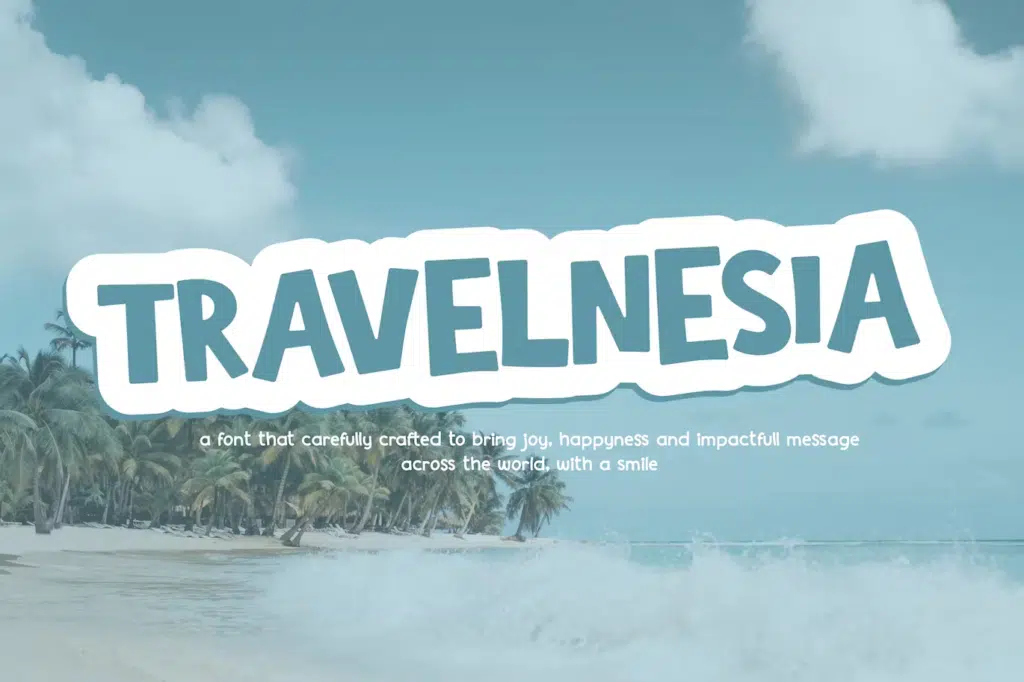 TRAVELNESIA - Fun Cartoony Font