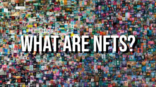 What are NFTs?